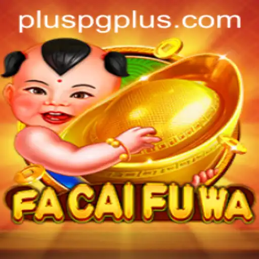 Discover the Exciting World of FaCaiFuWa: Unveiling the PG PLUS Experience