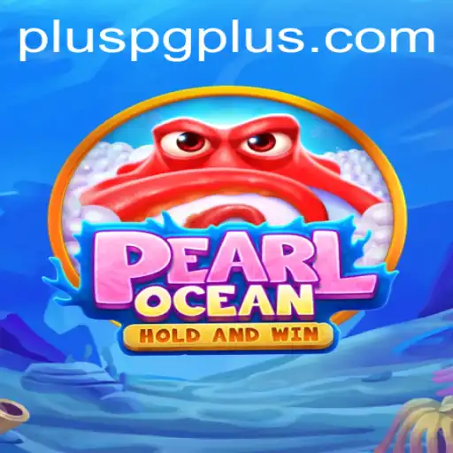 Exploring the Depths of PearlOcean with PG PLUS: A Comprehensive Guide